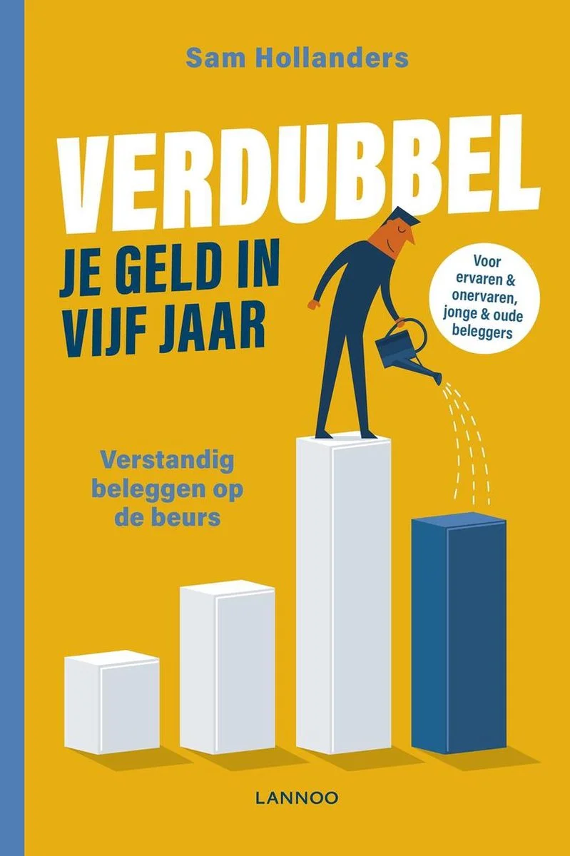 Verdubbel je geld in vijf jaar Boeken over beleggen